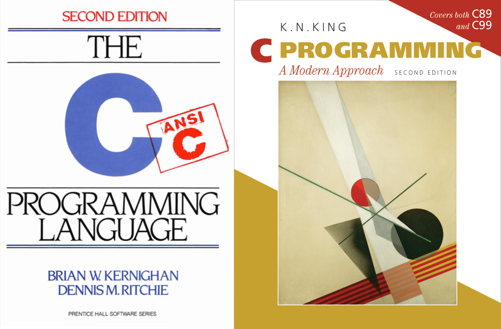 Book covers: The C Programming Language, by Brian W. Kernighan; C Programming: A Modern Approach, by K. N. King